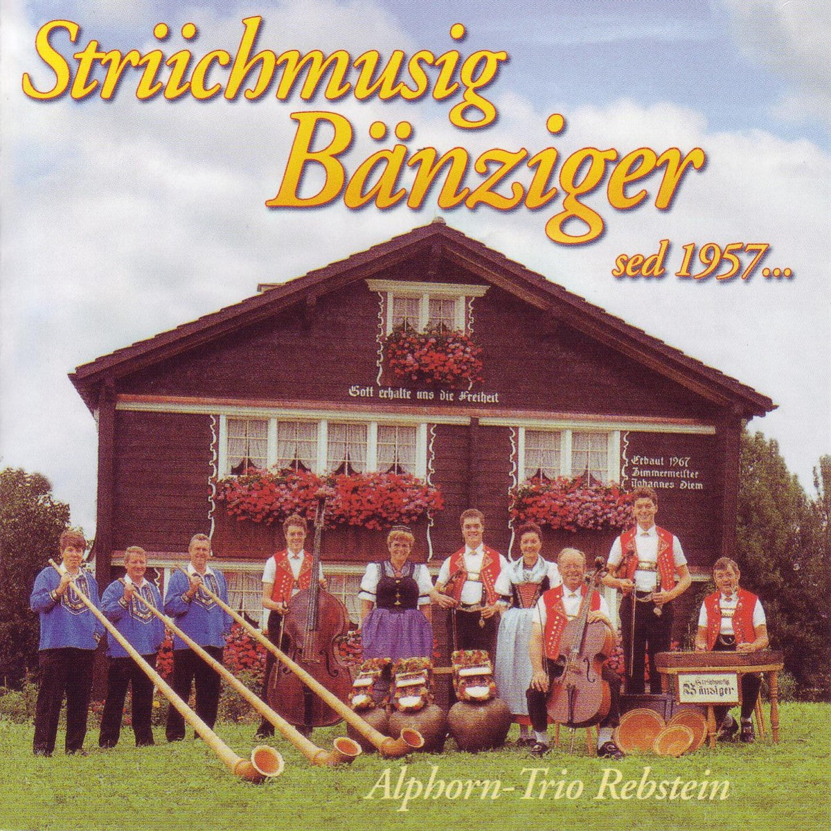 Striichmusig Bänziger sed 1957 - Alphorn-Trio Rebstein