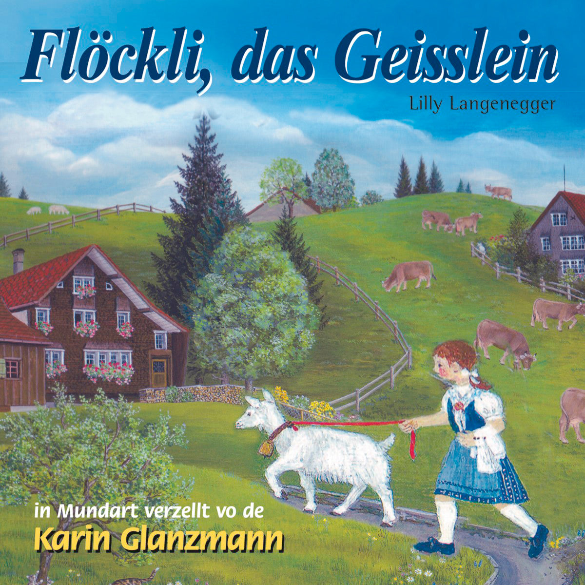 Flöckli, das Geisslein von Lilly Langenegger