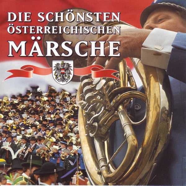 Die schönsten Österreichischen Märsche