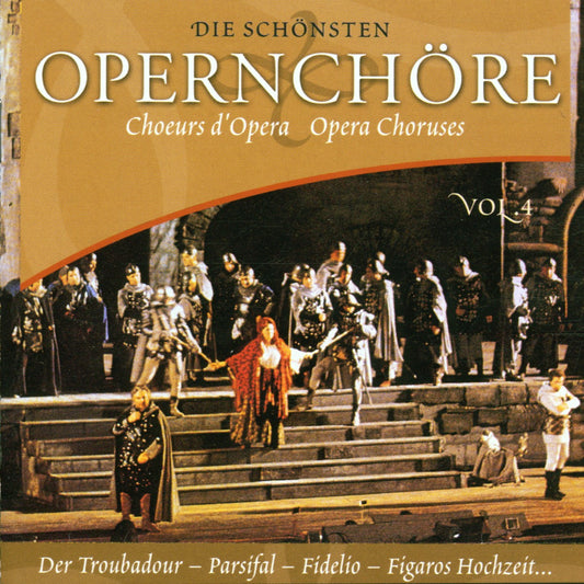 Die schönsten Opernchöre Vol. 4