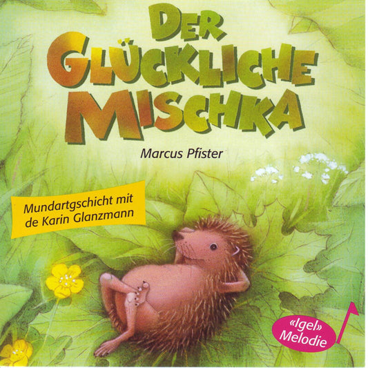 Der glückliche Mischka