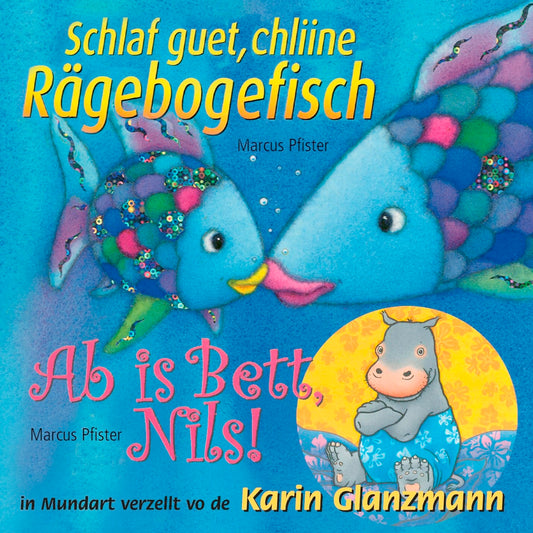 Schlaf guet, chliine Rägebogefisch - Ab is Bett, Nils!