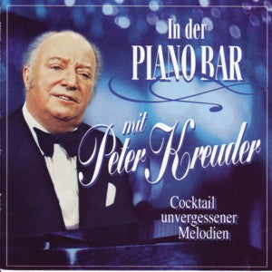 Peter Kreuder - In der Piano Bar