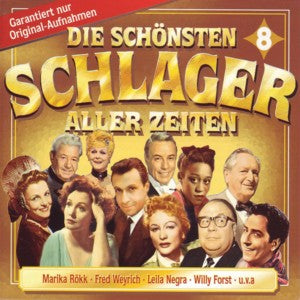 Die schönsten Schlager aller Zeiten 8
