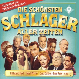 Die schönsten Schlager aller Zeiten 9
