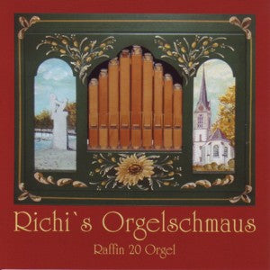 Richi's Orgelschmaus - Raffin 20 Orgel