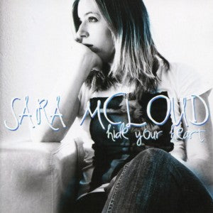 SARA MCLOUD - Hide your heart