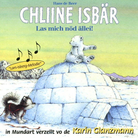 Chliine Isbär lass mich nöd ällei!