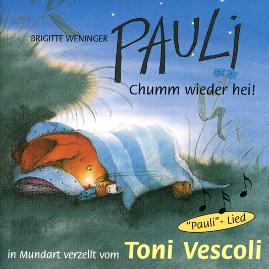 Pauli - Chumm wieder hei!
