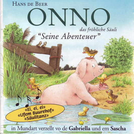 Onno, das fröhliche Säuli