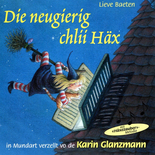 Hexengeschichten - Die neugierig chlii Häx
