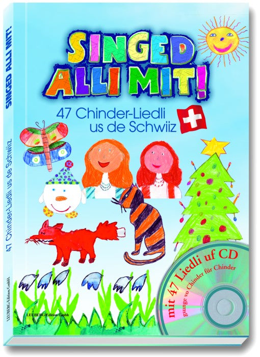 Singed alli mit! Kinderliederbuch mit CD