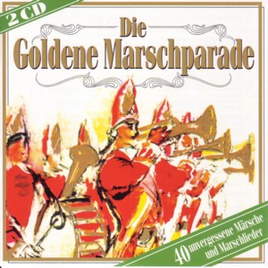 Die goldene Marschparade