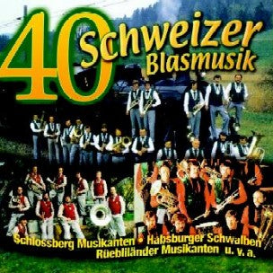 40 Schweizer Blasmusik