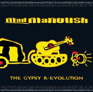Mad Manoush - Gypsy R-evolution